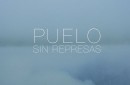 PUELO SIN REPRESAS