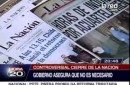 Cierre de La Nación ocasiona gran polémica